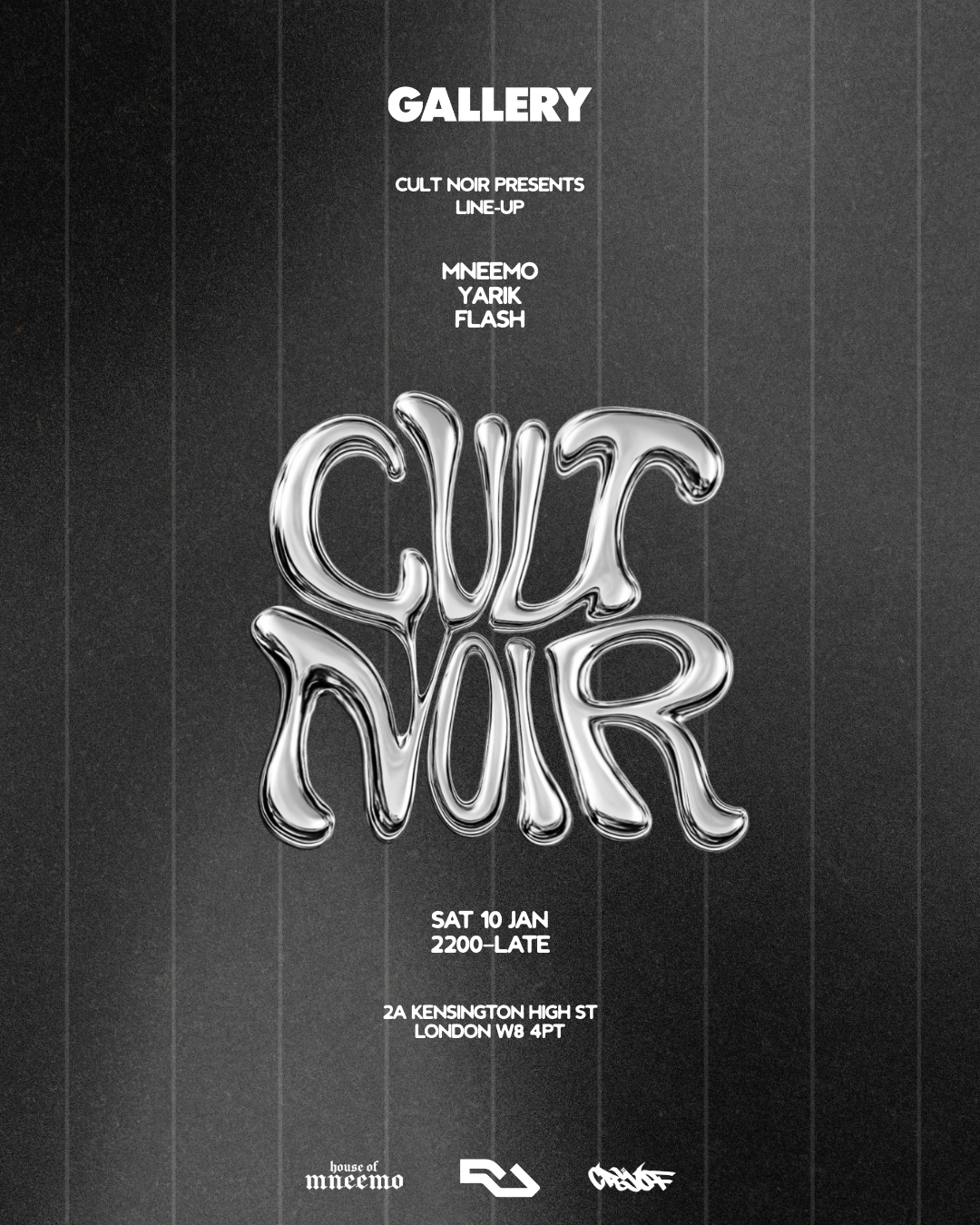 CULT NOIR & Gallery - MNEEMO, YARIK & Friends