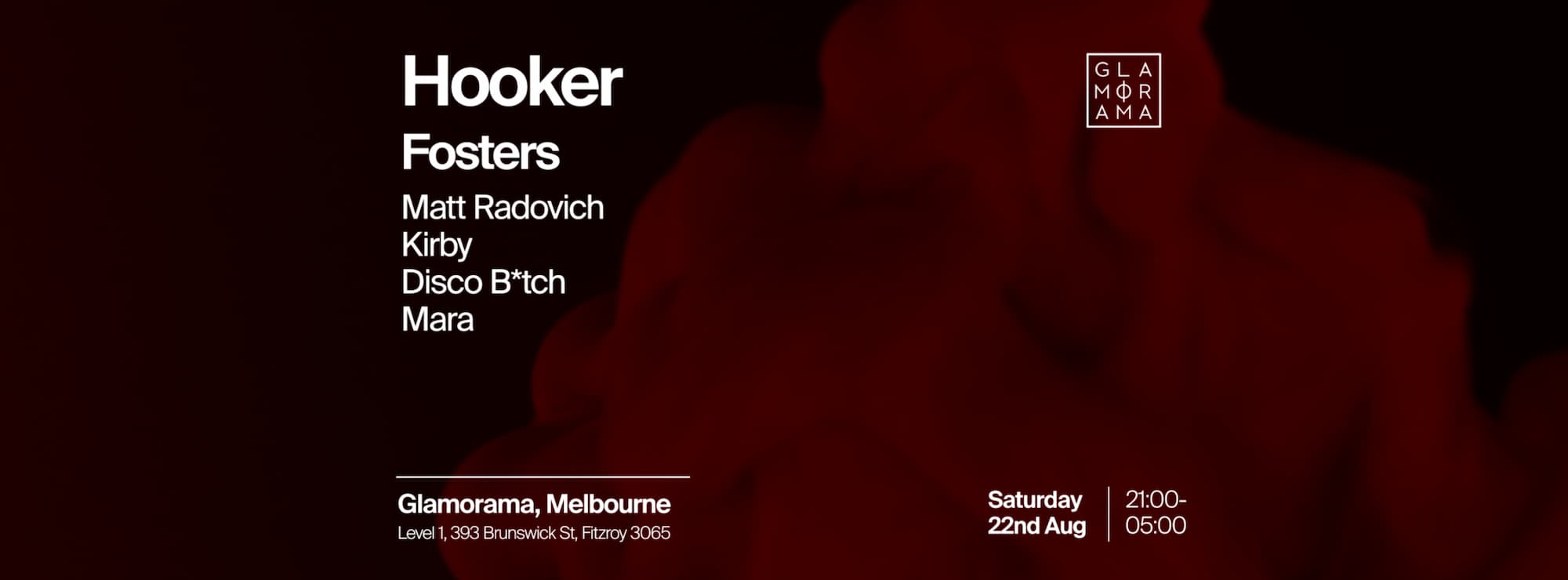 Hooker + Fosters at Glamorama Saturdays