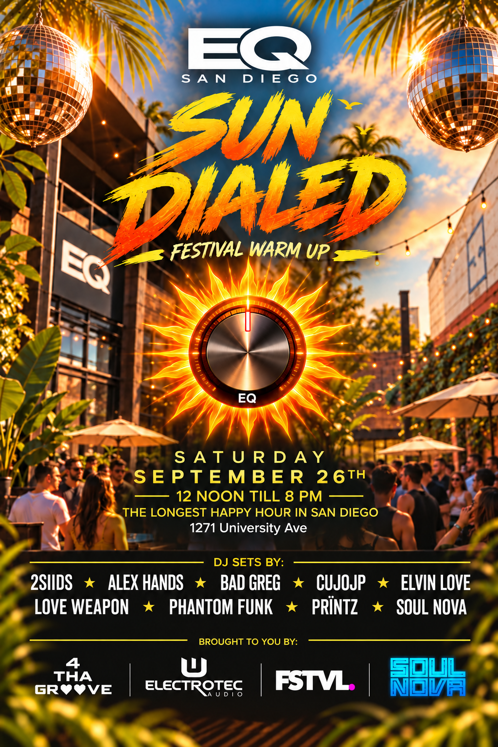 SUN DIALED FESTIVAL WARM UP DAY PARTY 12 NOON to 8