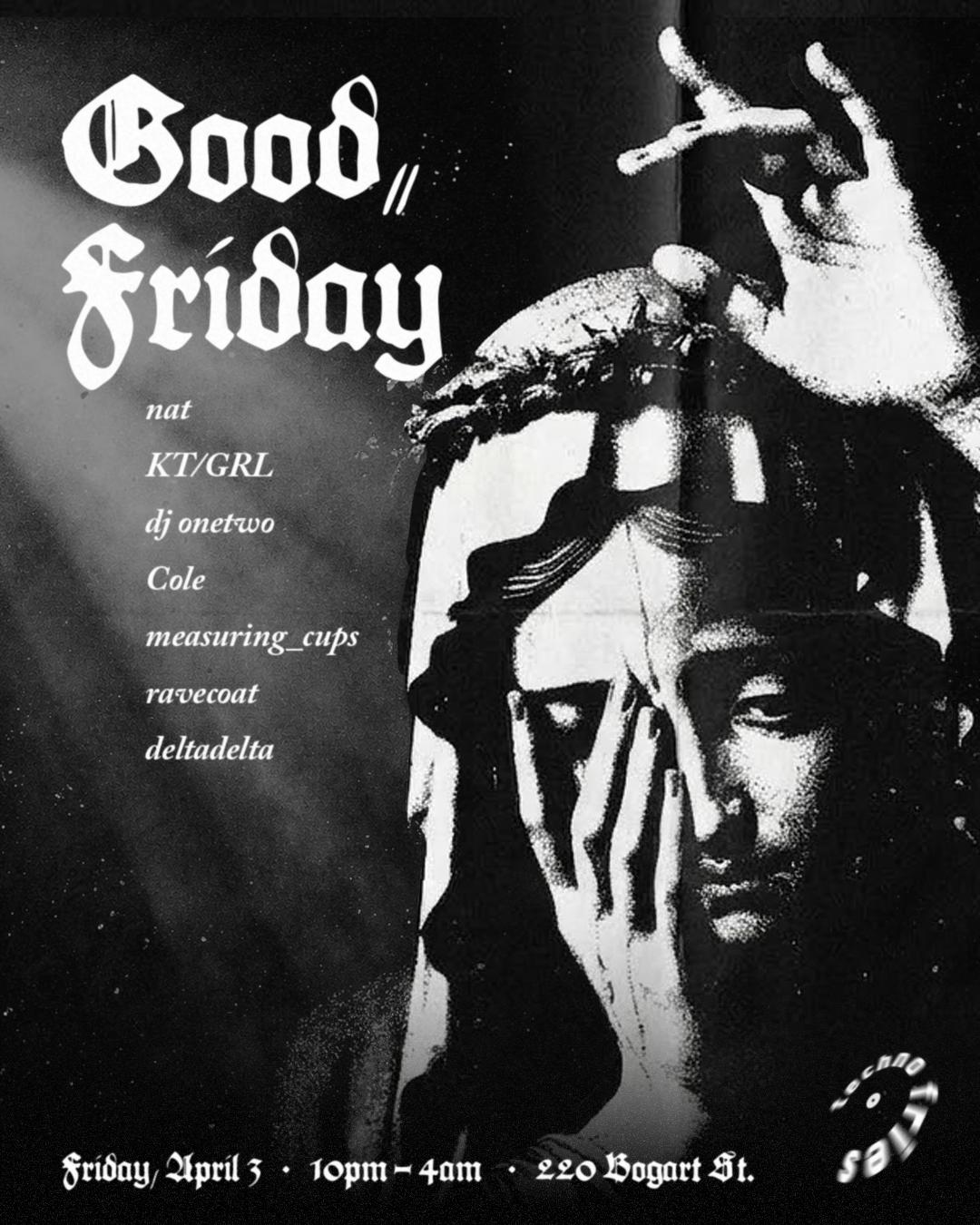 Techno Fries Good Friday