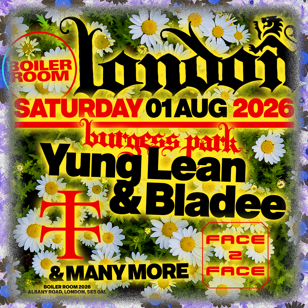 Boiler Room: London - Saturday