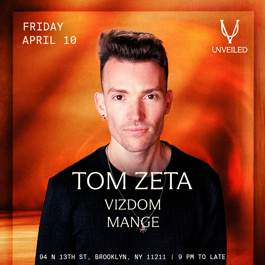 Tom Zeta at UNVEILED with Vizdom, and Mange