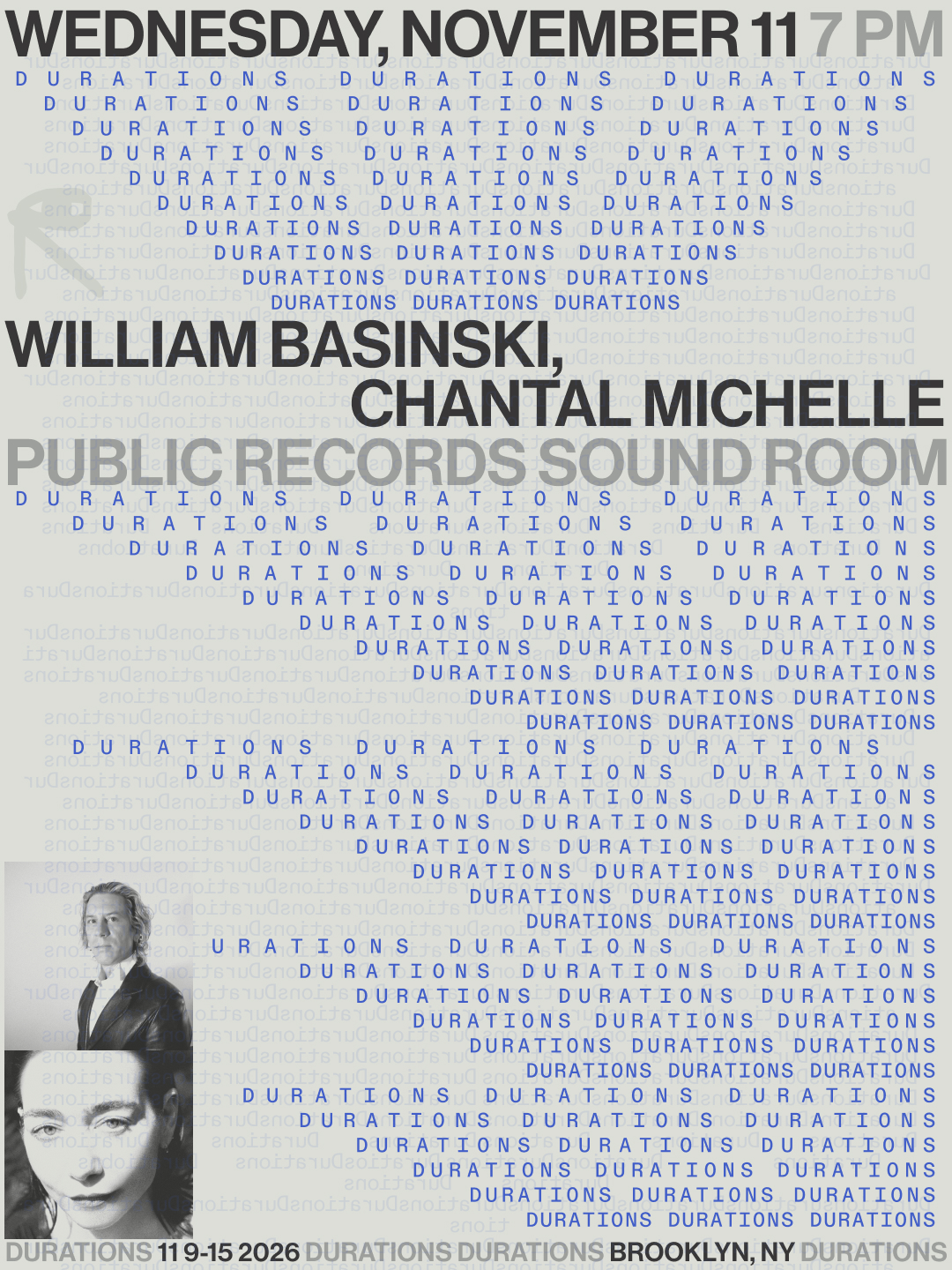 DURATIONS: William Basinski, Chantal Michelle