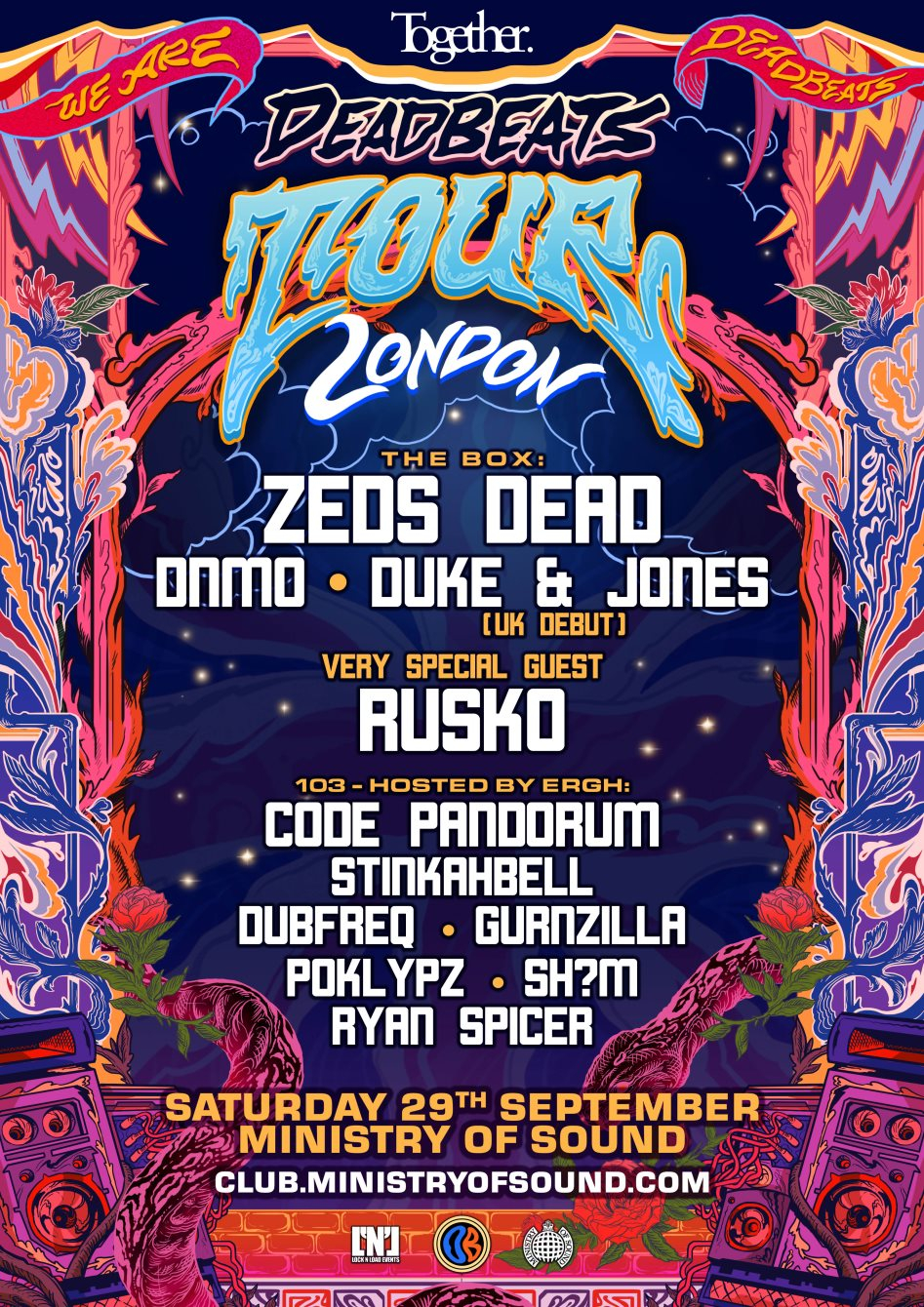 Together: Zeds Dead x Deadbeats at Ministry Of Sound, London