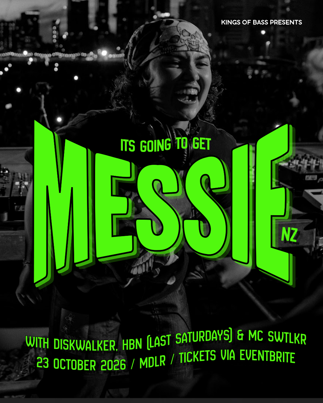 Kings of Bass presents MESSIE (Syber 008, NZ) at Mdlr