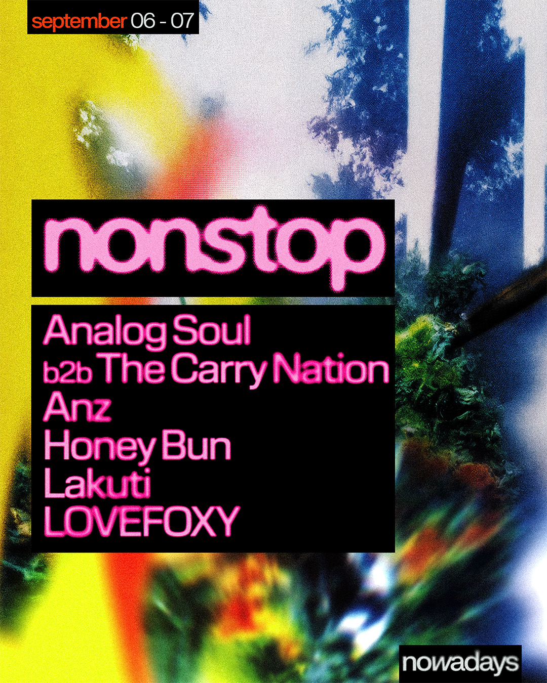 Nonstop: Analog Soul b2b The Carry Nation, Anz, Honey Bun, Lakuti