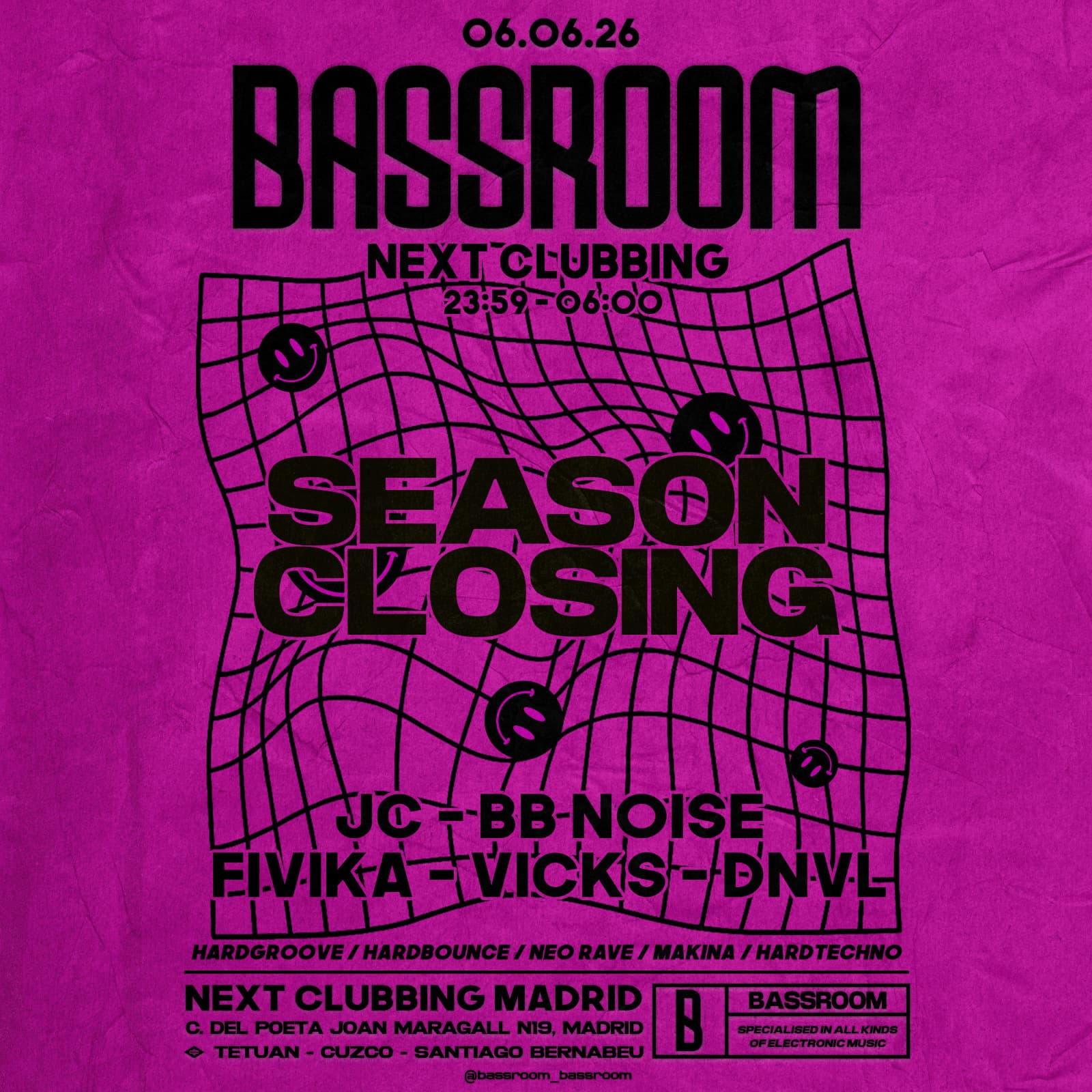 FREE UNTIL 01:30 - BASSROOM 38 - SEASON CLOSING - W/ JC , BB NOISE, FIVIKA, VICKS & DNVL