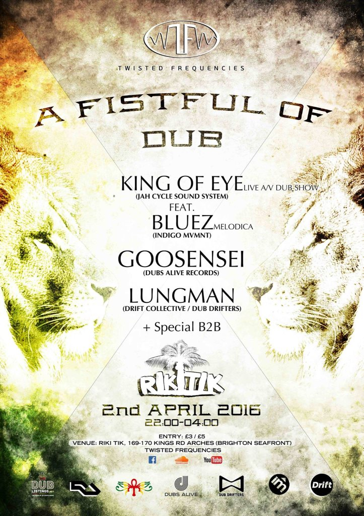 Twisted Frequencies Pres. A Fistful Of Dub W/ King Of Eye Feat