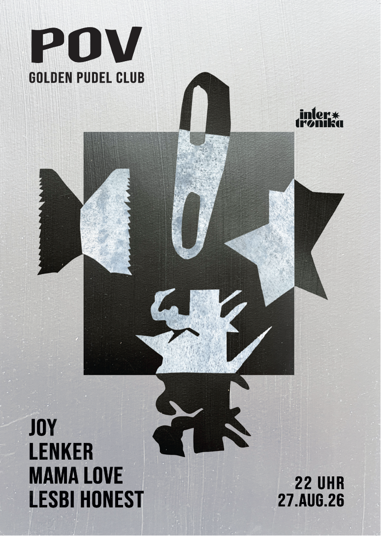 P.O.V. (Point of View) Vol. I – Hosted by INTERTRONIKA w/ Joy, Lenker, Lesbi Honest, Mama Love
