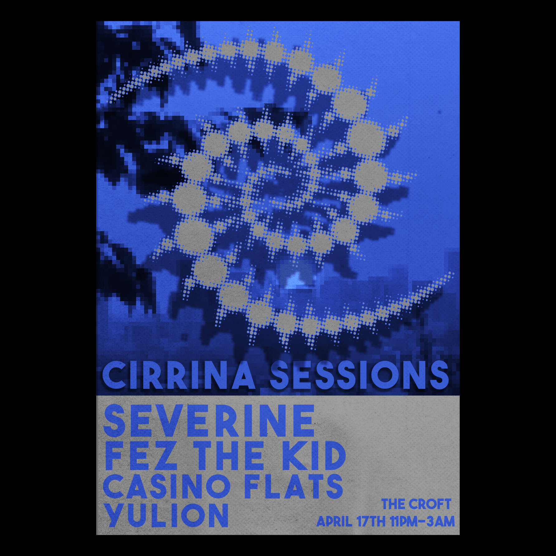 Cirrina Sessions with severine, Fez the Kid, Casino Flats & Yulion