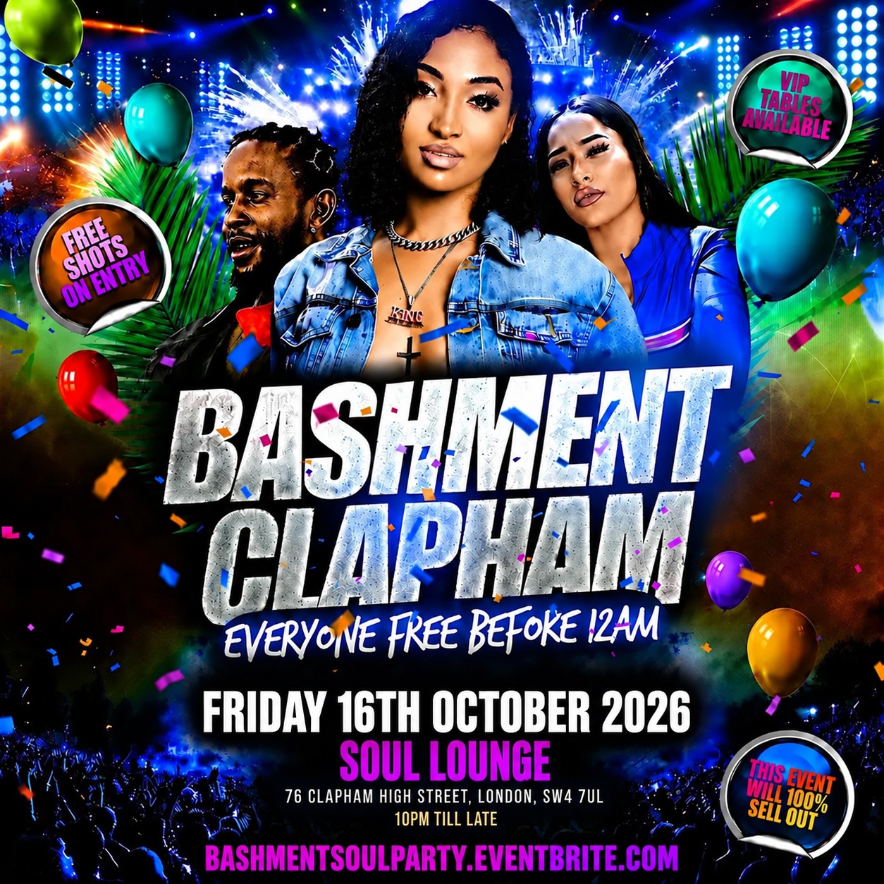 Bashment Clapham at Soul Lounge Clapham, London SW4 7UL