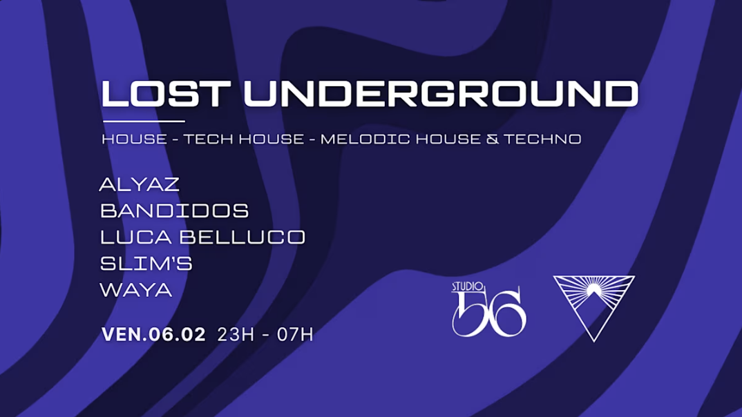 Lost Underground W/ Luca Belluco , Waya, & Lost In Paris