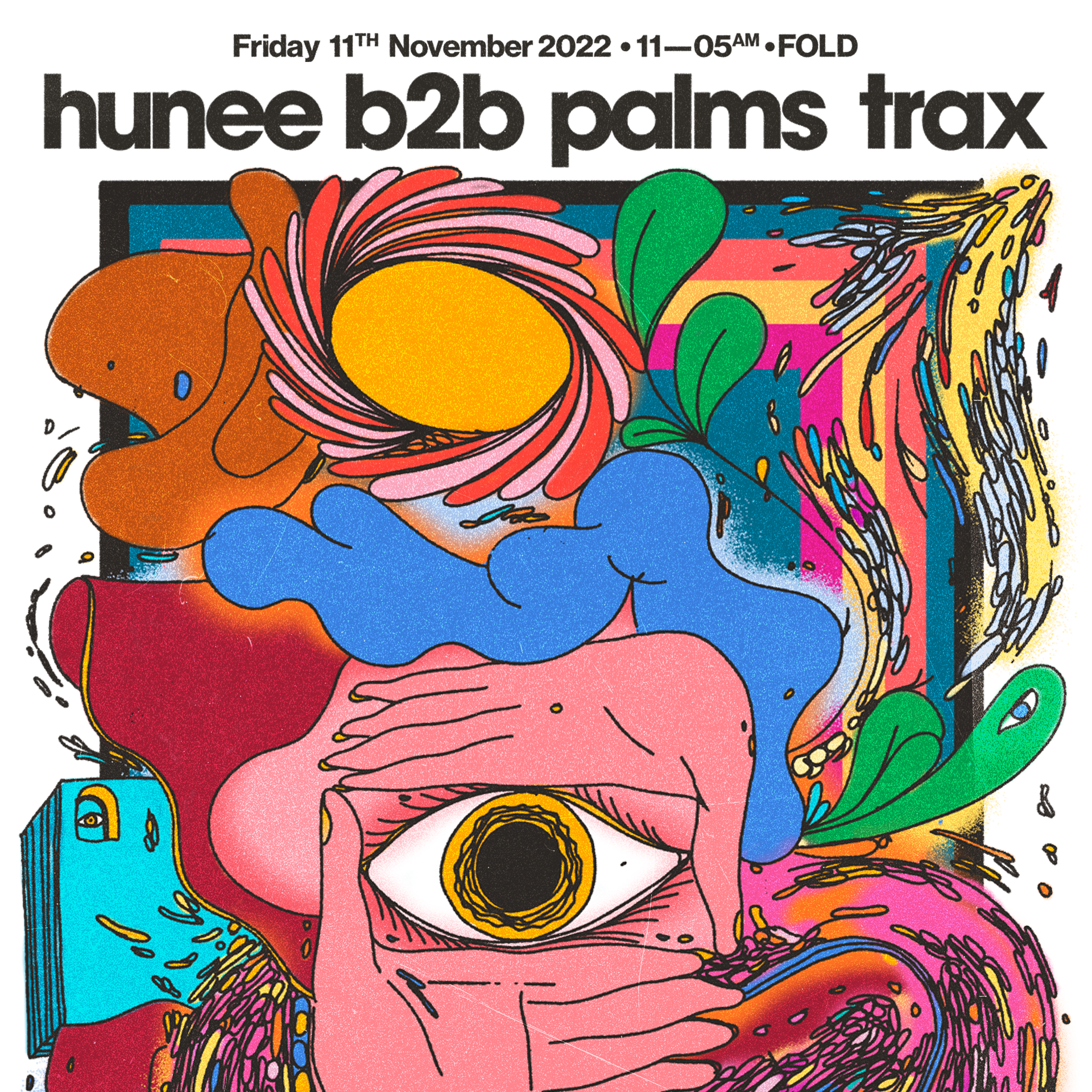 Hunee Hunee b2b Palms Trax (all night long)