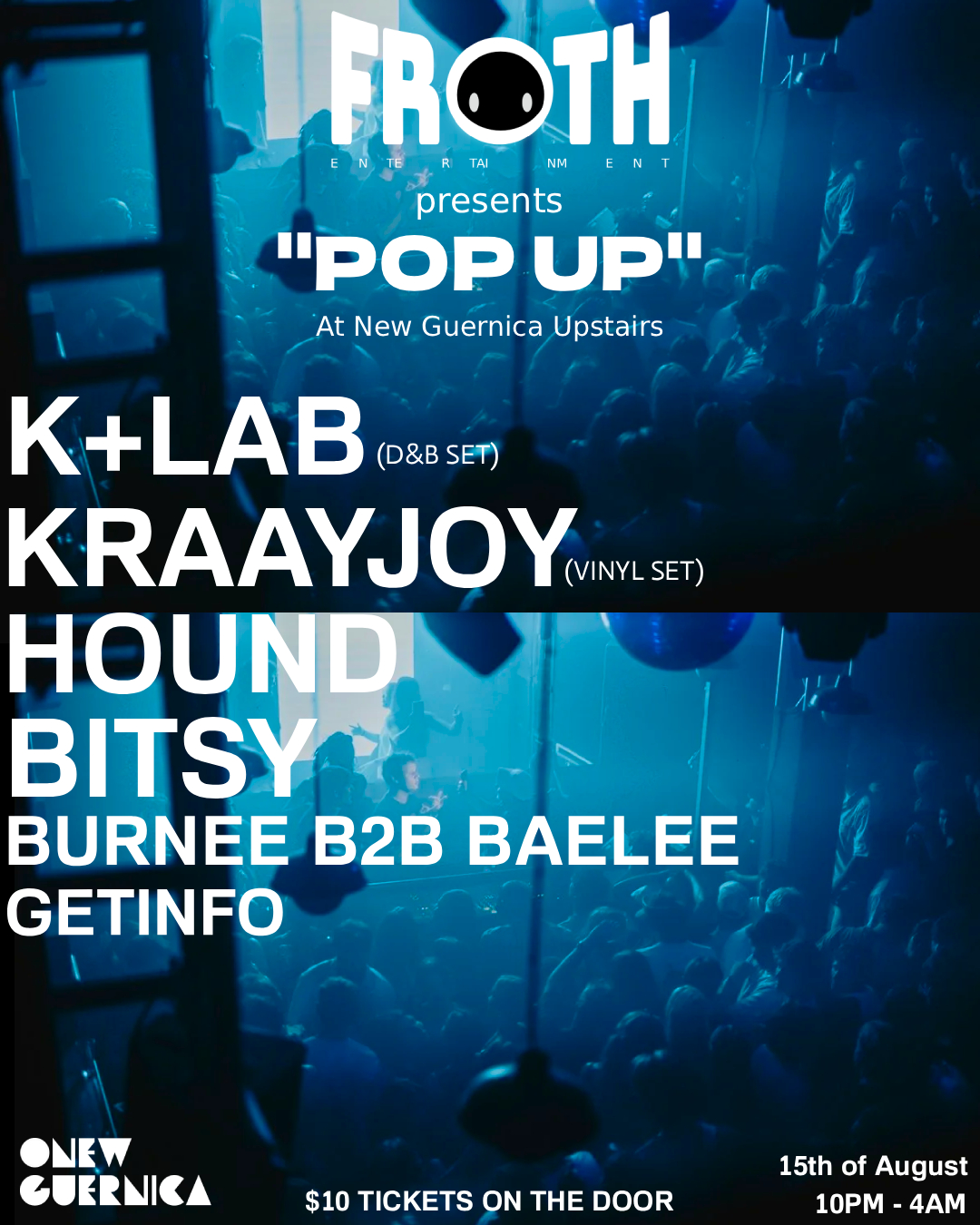 Froth presents: Pop Up