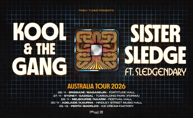 Kool & The Gang + Sister Sledge feat. Slegendary [Brisbane]