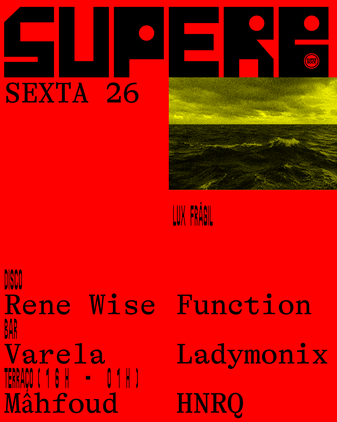 Superb: Rene Wise, Function, LADYMONIX, Varela, Mâhfoud, HNRQ