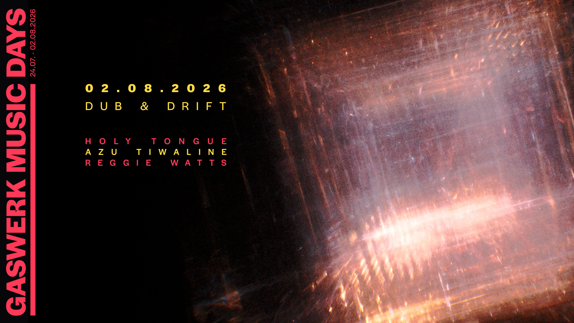 Gaswerk Music Days 2026 - DUB & DRIFT