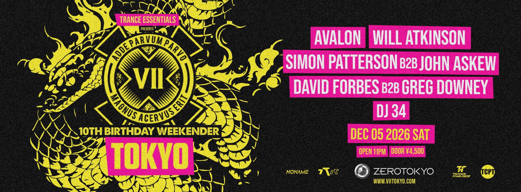 TRANCE ESSENTIALS presents Ⅶ X TOKYO 10th BIRTHDAY WEEKENDER