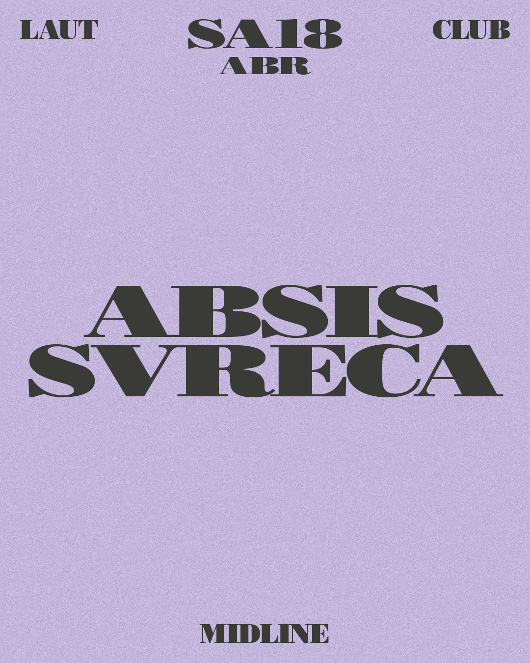 Midline: Svreca + ABSIS