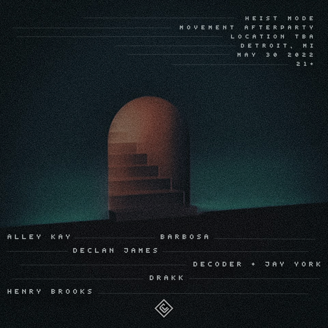 Heist Mode Detroit Movement Afterparty flyer