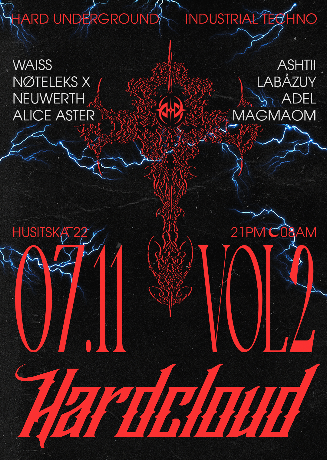 HardCloud VOL.2 ✞ HARD TECHNO RAVE UNDERGROUND ✞ at Husitská 22