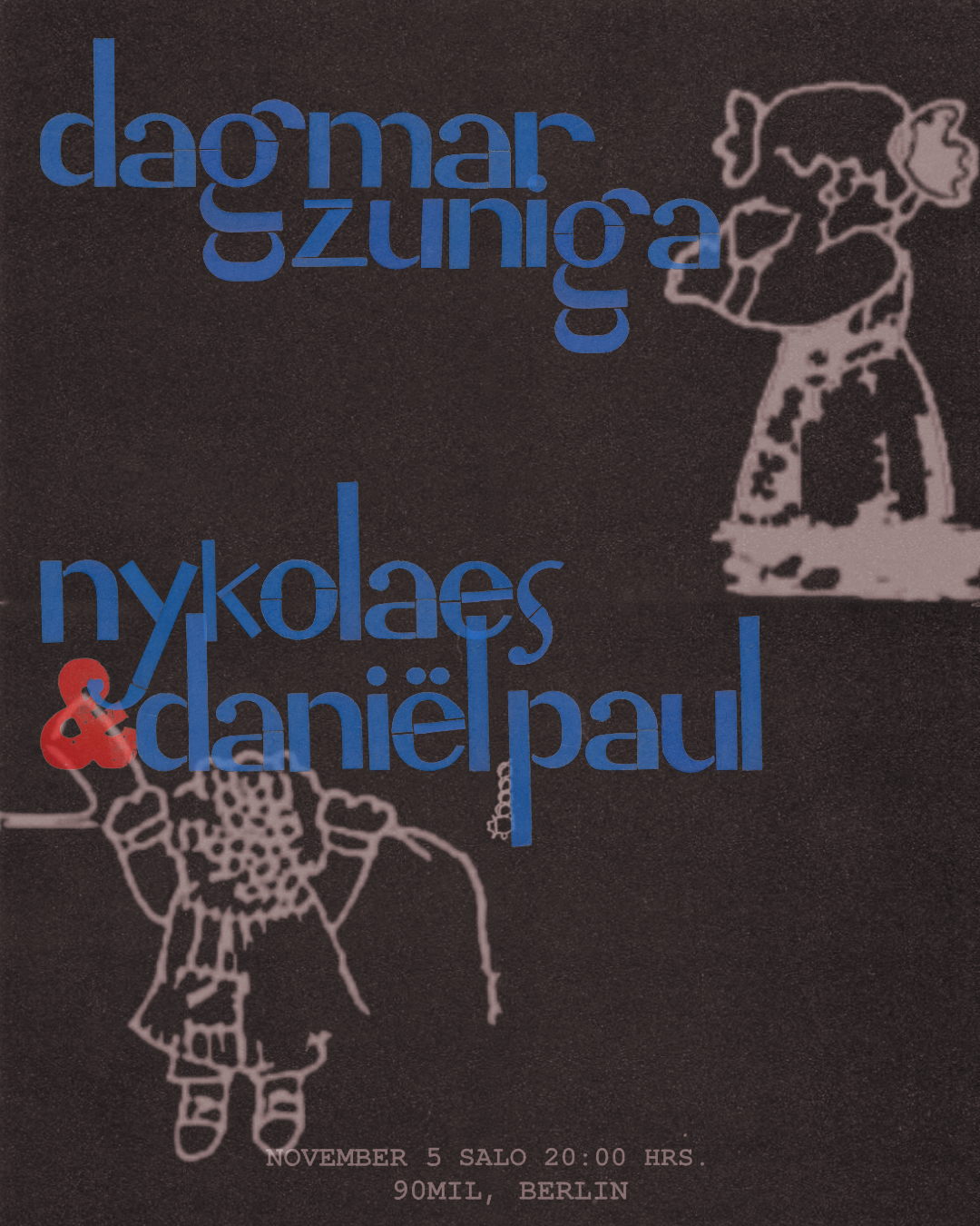 salox90mil: Dagmar Zuniga + nykolaes & Daniël Paul