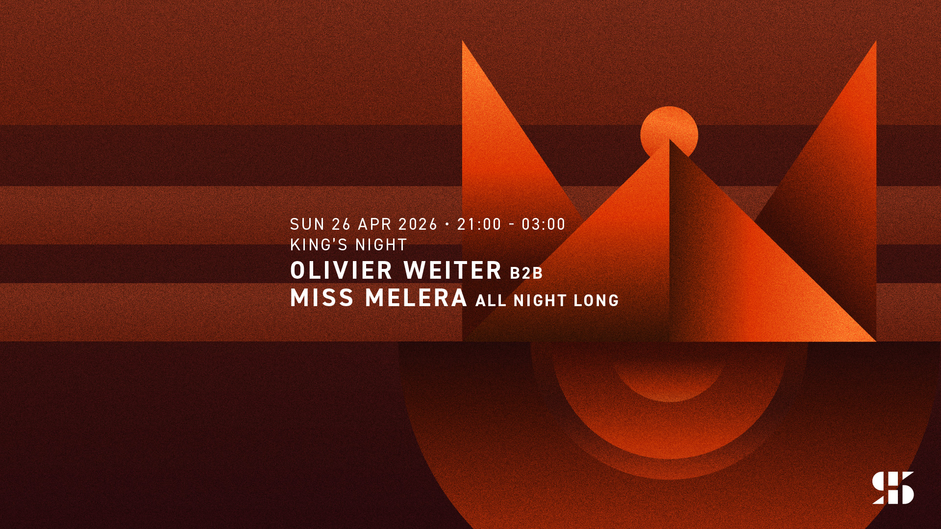 King's Night Special: Olivier Weiter b2b Miss Melera All Night Long