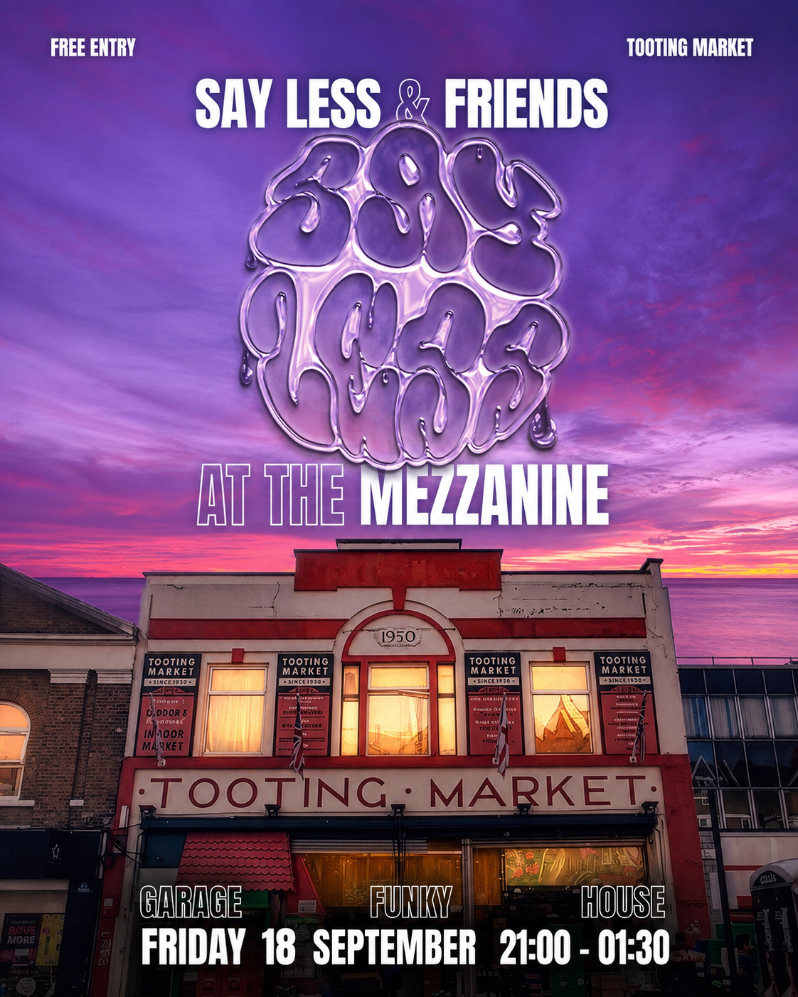 Say Less & Friends at the Mezzanine