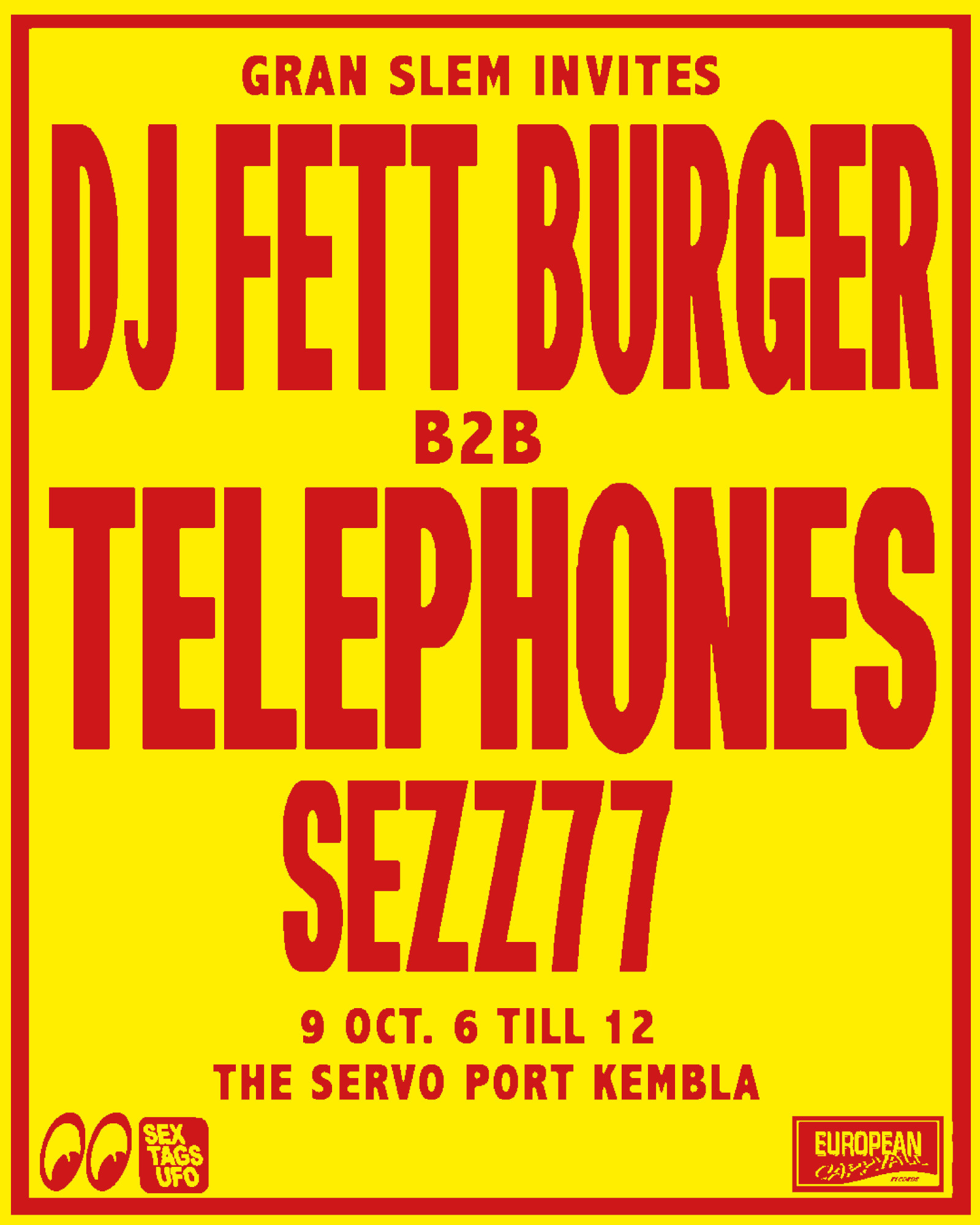 Gran Slem invites DJ Fett Burger B2B Telephones & Sezz77
