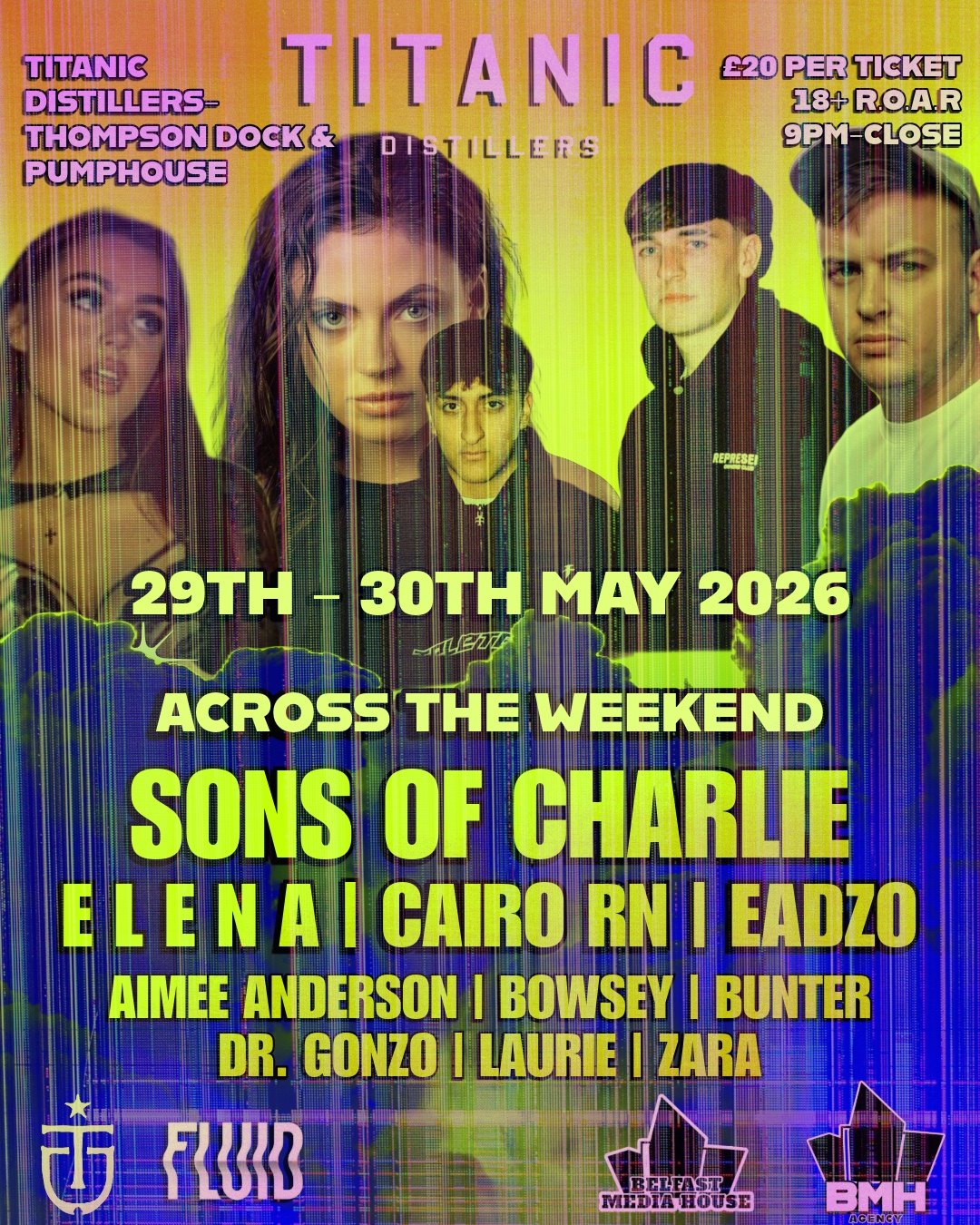 BMH X FLUID PRES: TITANIC WEEKENDER W/ Sons Of Charlie, E L E N A, Eadzo, Cairo RN + SUPPORT
