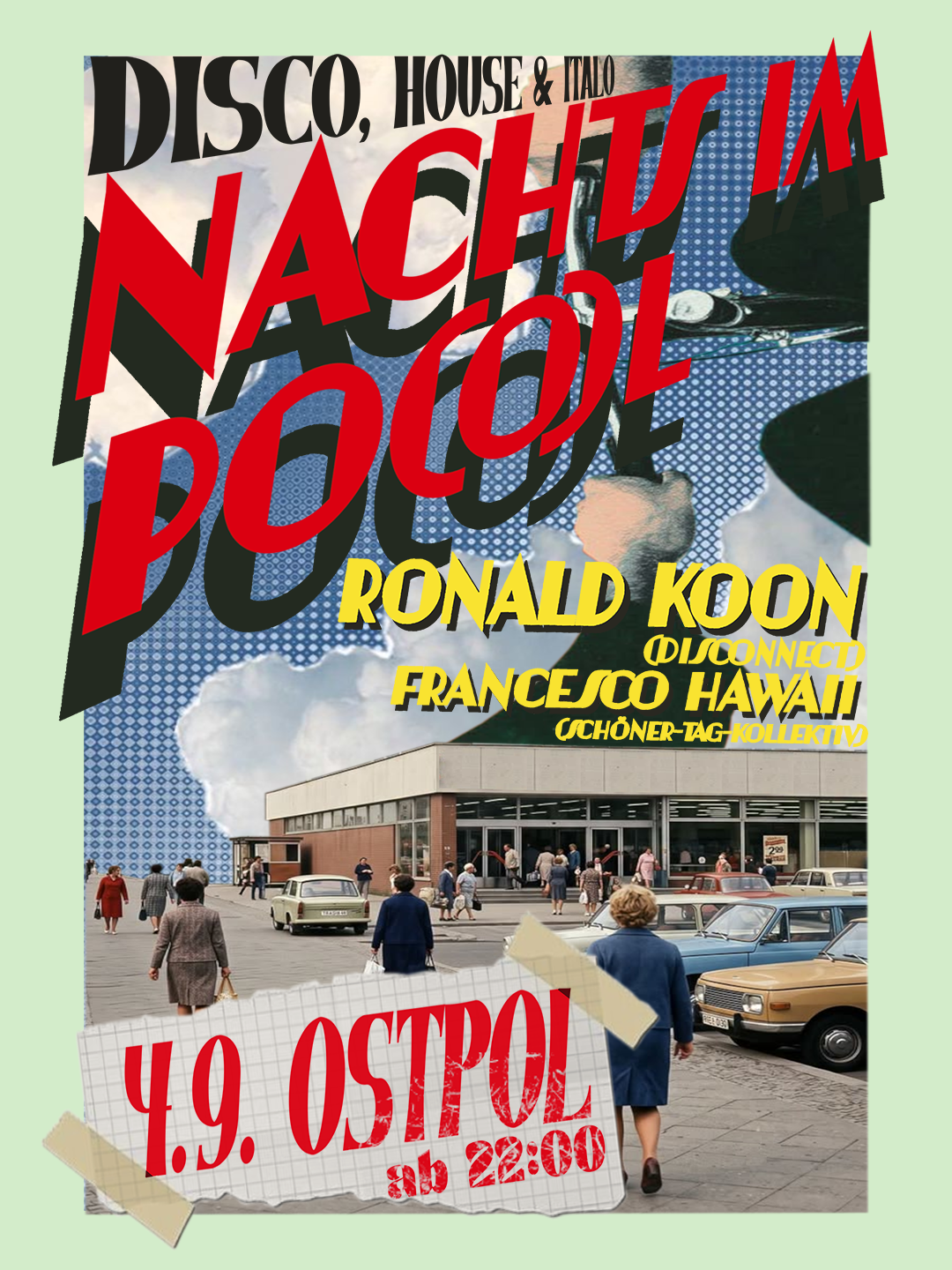 NACHTS IM PO(O)L w// Ronald KOON & Francesco Hawaii – Disco, Italo und House