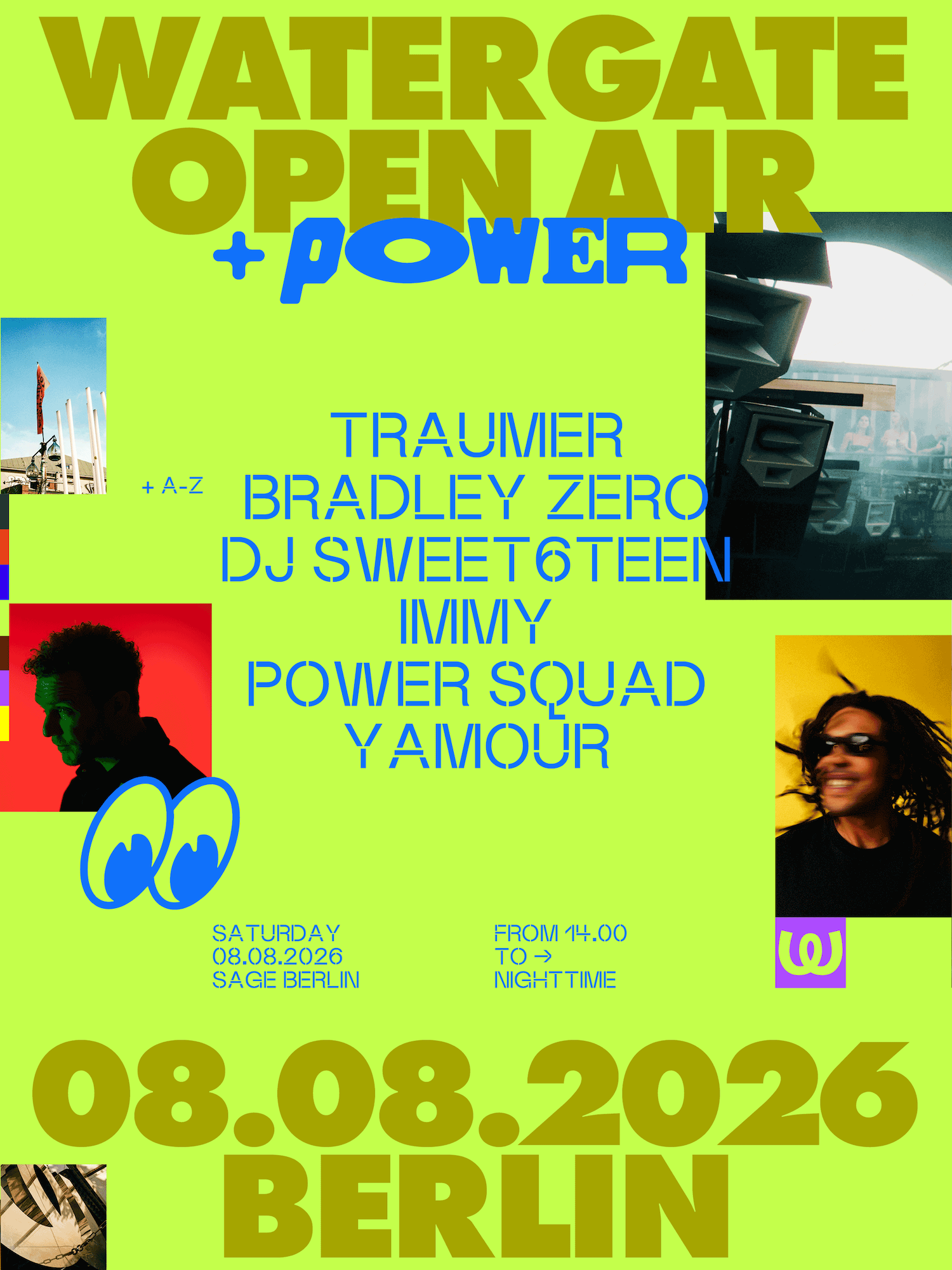Watergate Open Air x Power with Traumer, dj sweet6teen, Bradley Zero, Yamour, Immy, Power Squad