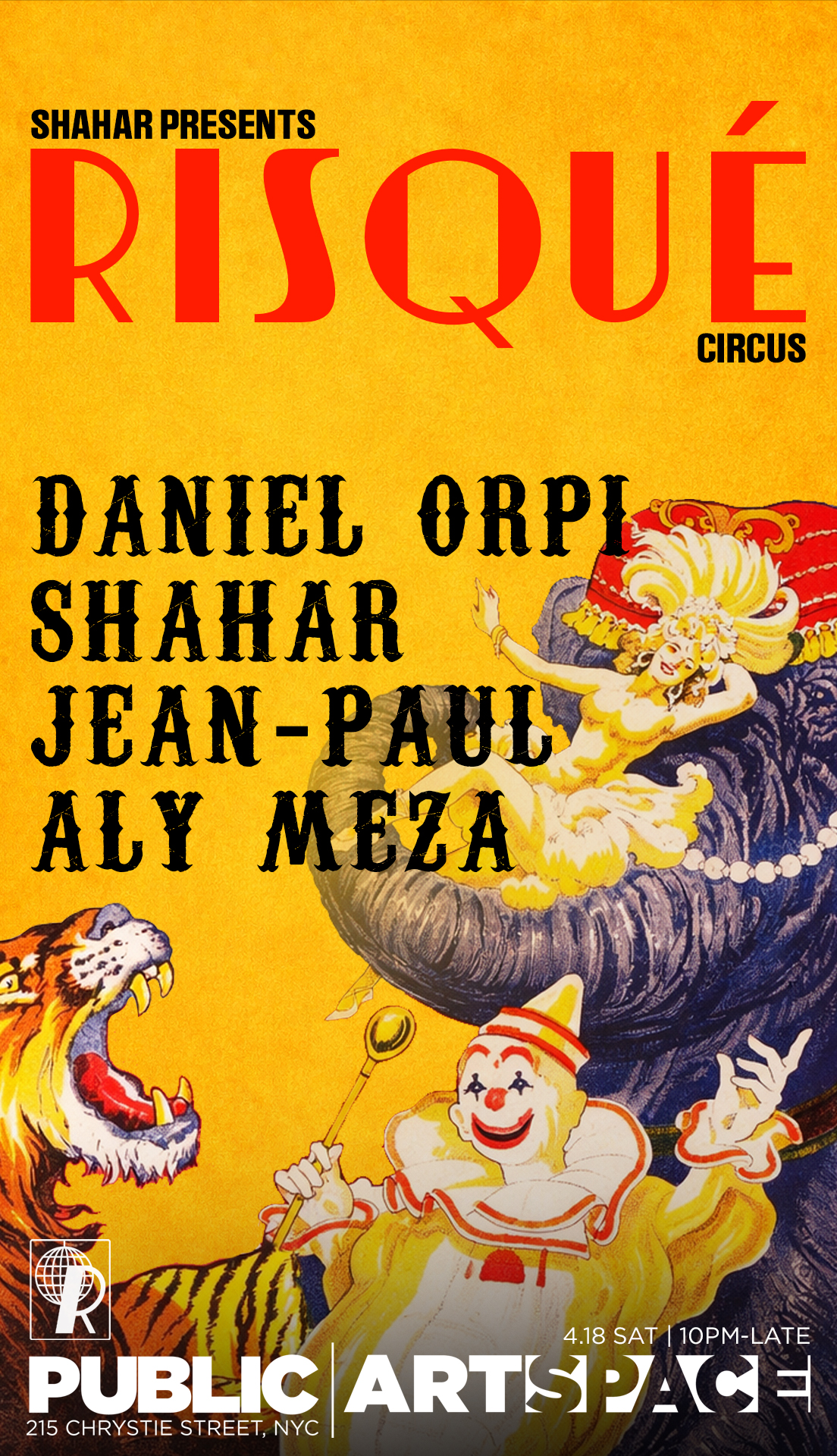 RISQUÉ Circus w. Daniel Orpi, Shahar + more