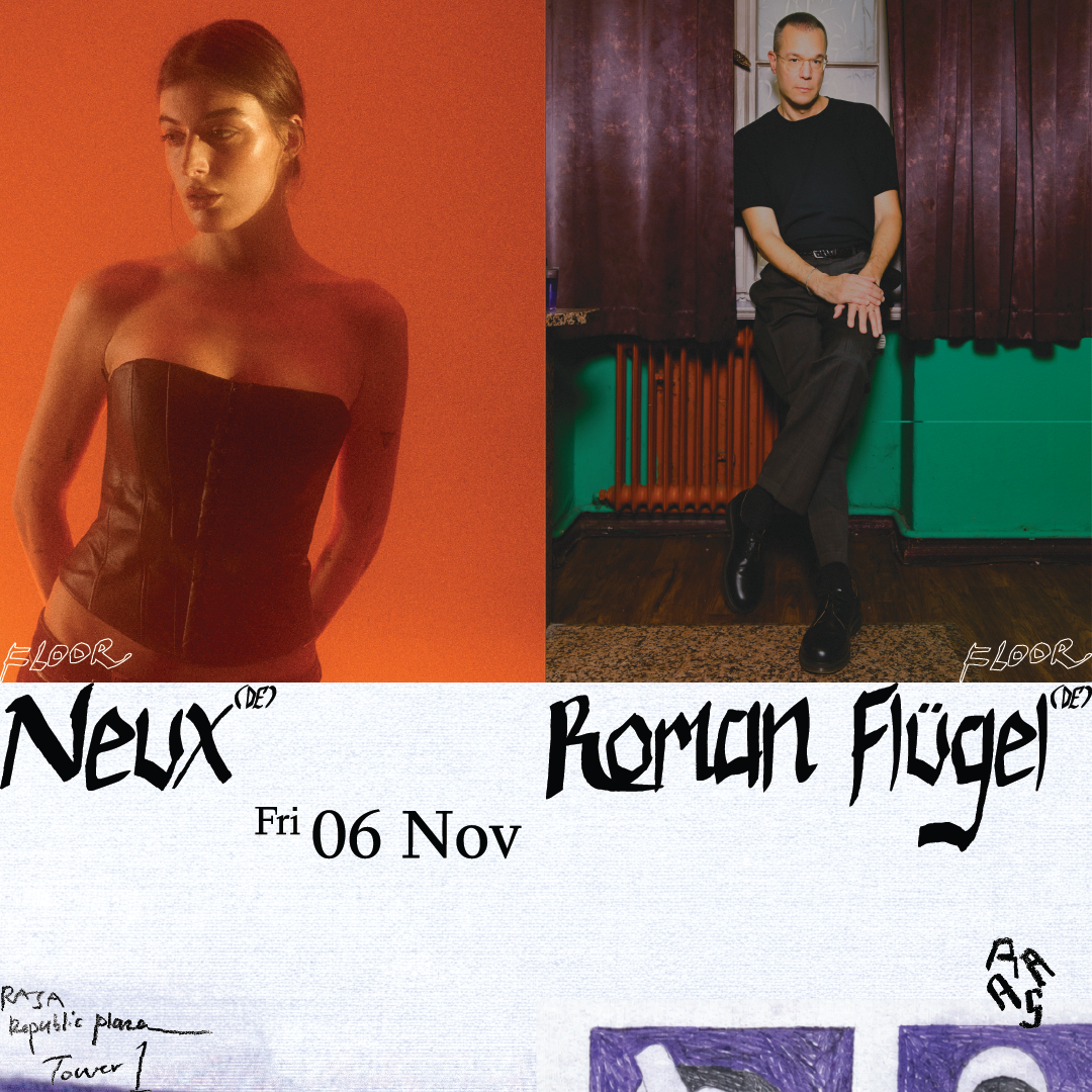RASA presents Roman Flügel (DE) & NEUX (DE) at RASA