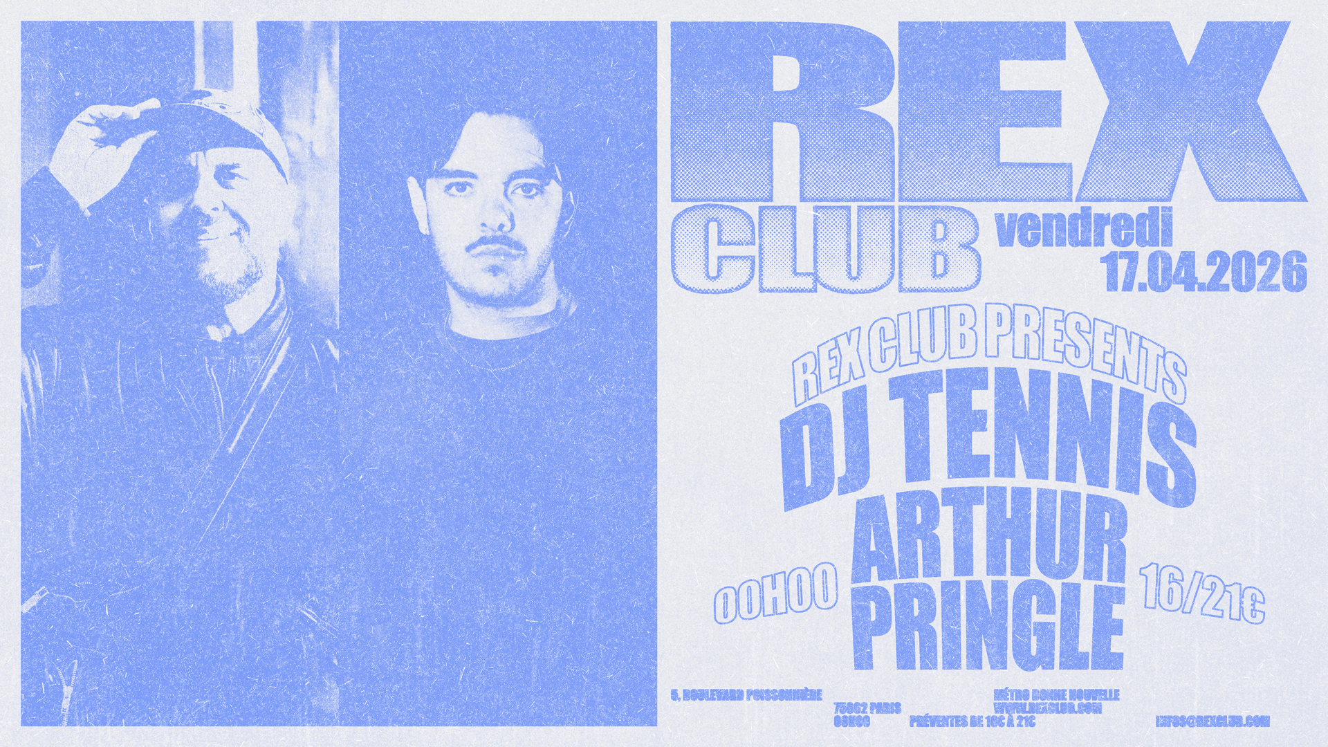 Rex Club presents: DJ Tennis, Arthur Pringle