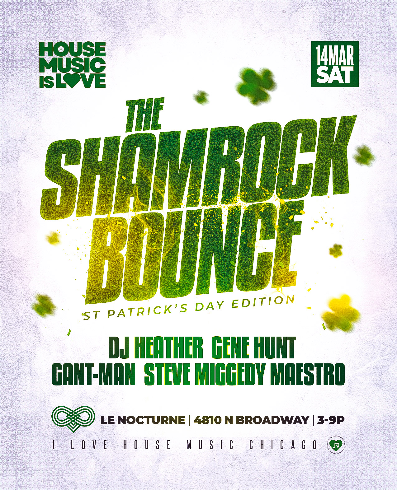 The Shamrock Bounce. A St. Patrick's House Music Day Party