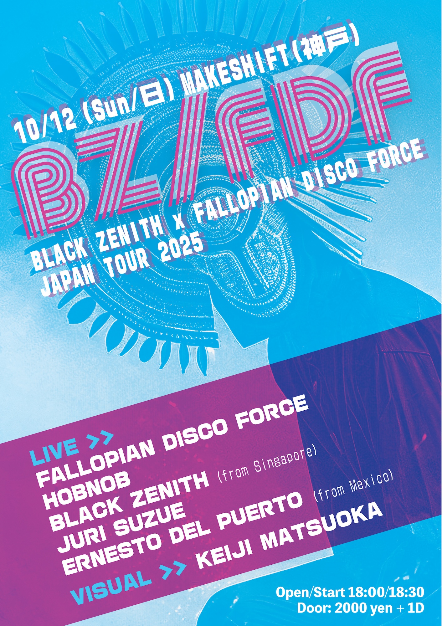 BLACK ZENITH x FDF JAPAN TOUR 2025 at Makeshift, 関西