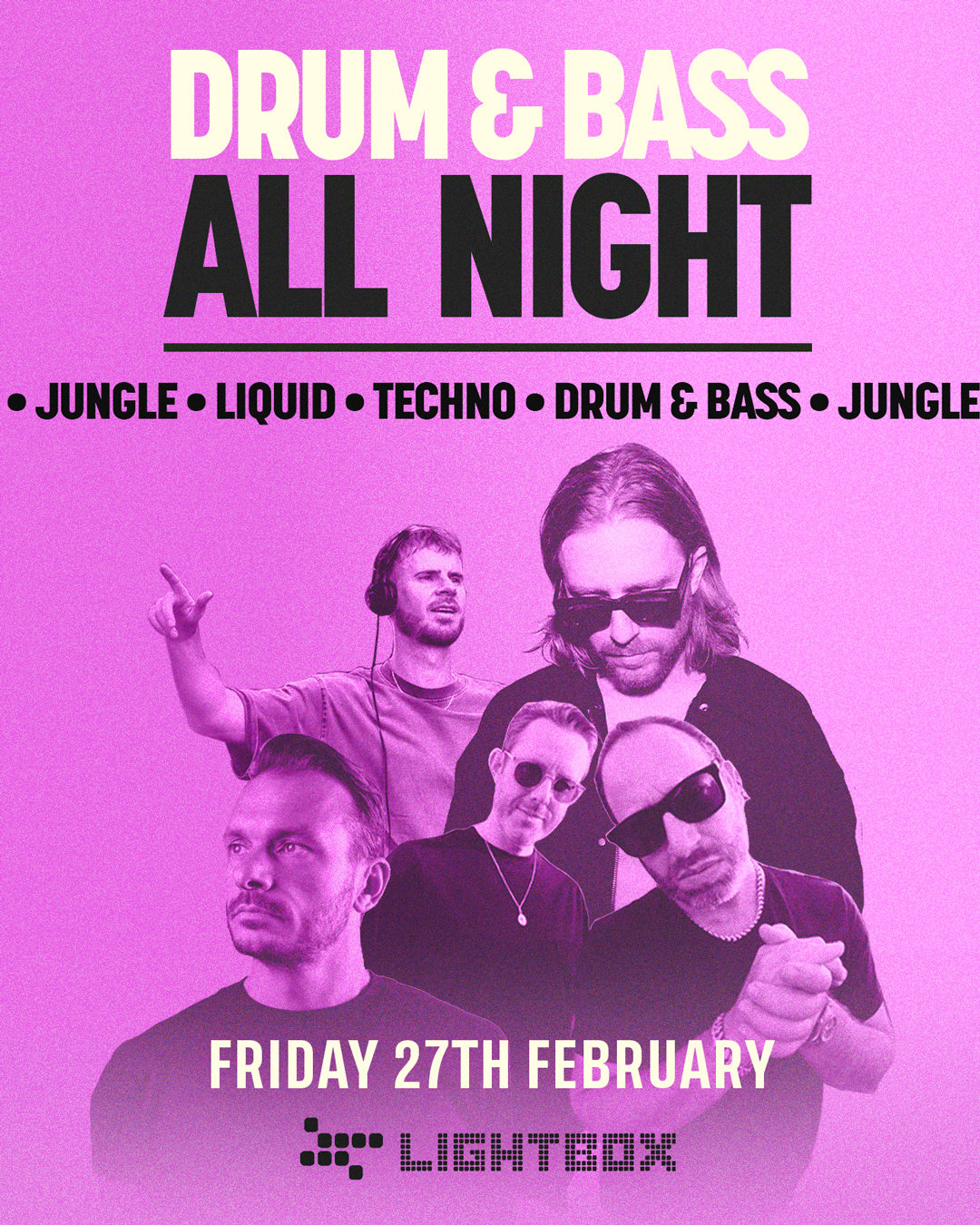 [FREE TICKETS] DnB ALL NIGHT at FIRE & Lightbox