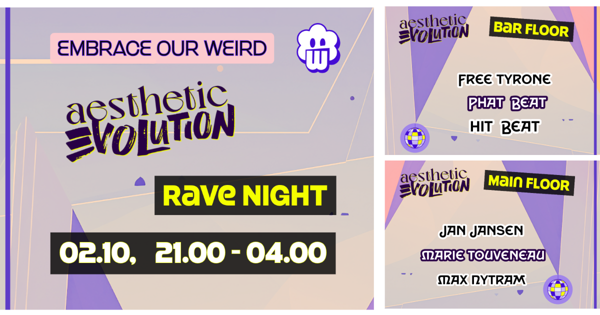 RAVE NIGHT - embraceOurweird x Aesthetics