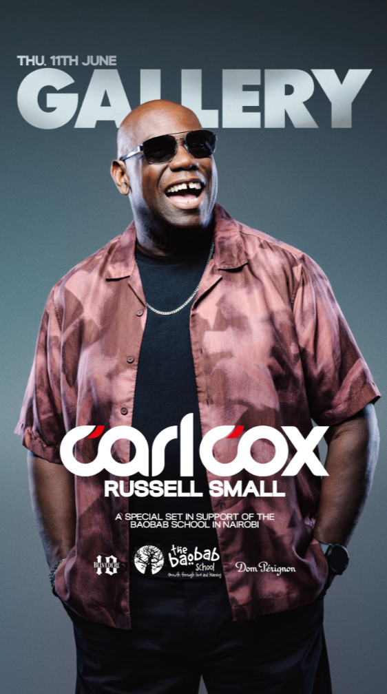Carl Cox x Gallery (For the Baobab Kenya)