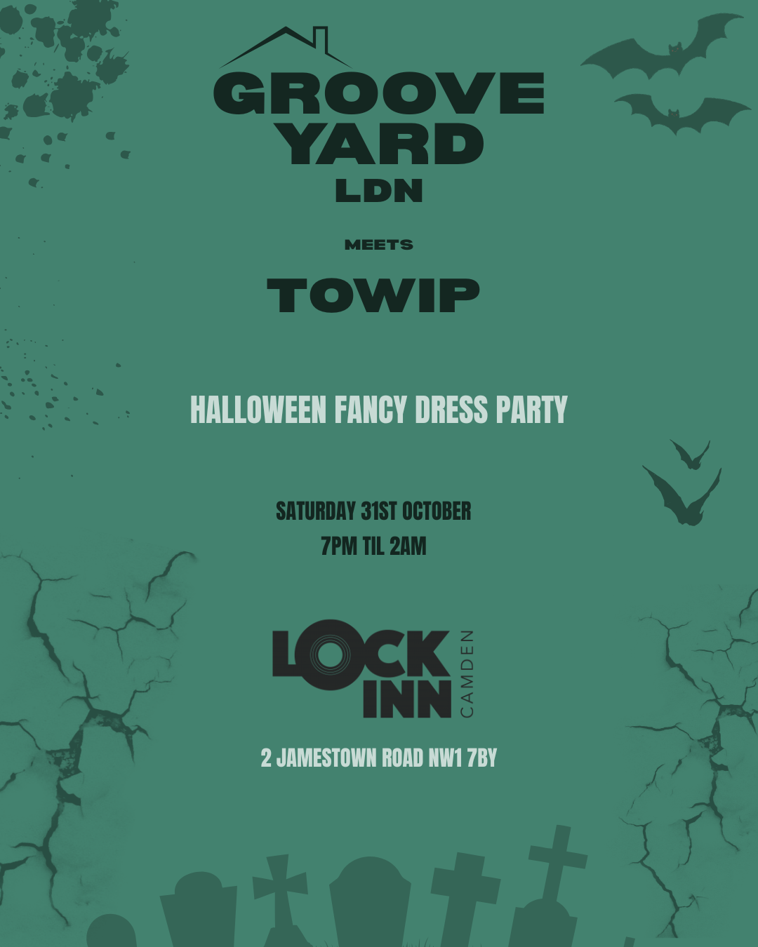 Groove Yard LDN / TOWIP HALLOWEEN RAVE