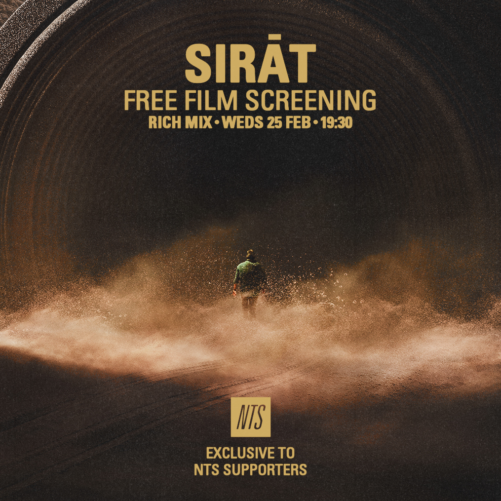 Sirāt: free film screening for NTS Supporters