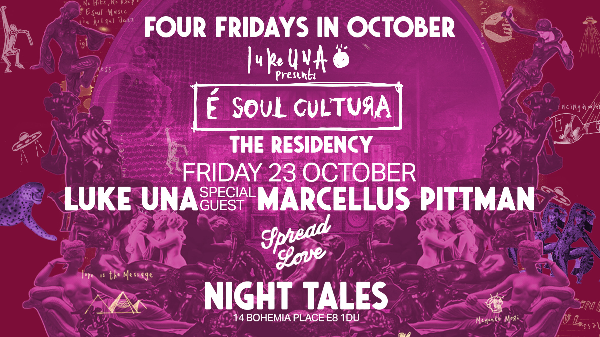 Night Tales: Luke Una presents The ‘É Soul Cultura’ Residency [4 Fridays In October] - Night Tales