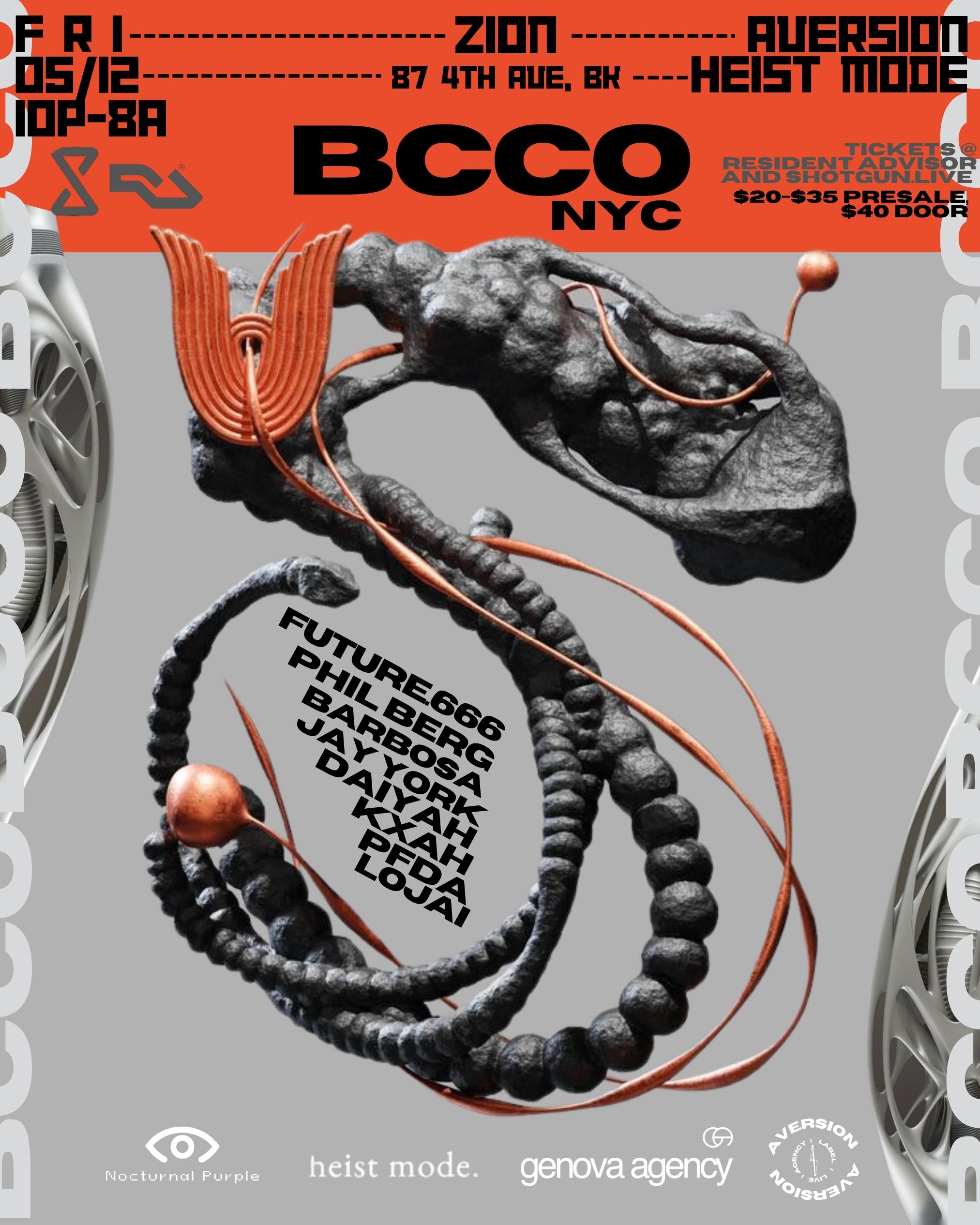 BCCO (Berlin) x Aversion x Heist Mode: future.666, Phil Berg, DAIYAH, jay york, Barbosa, KXAH  flyer