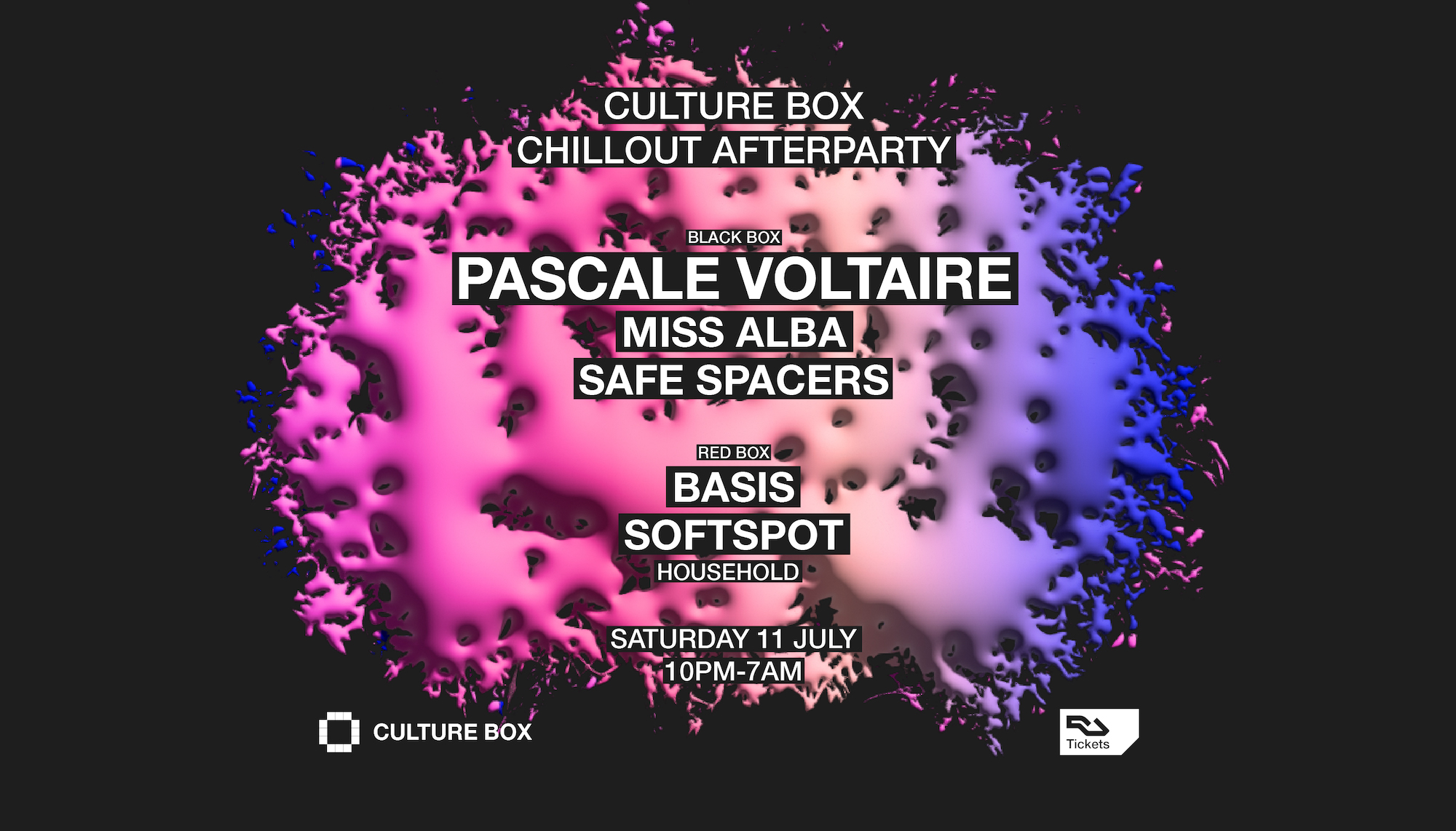 Culture Box Chillout Afterparty: Pascale Voltaire / MISS ALBA / Safe Spacers / Household