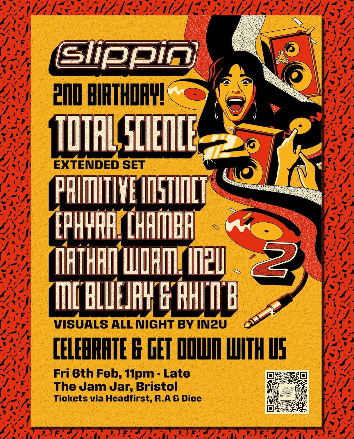 Slippin' Two Years Deep! - Total Science, Primitive Instinct, Rhy'N'B & fulll Slippin' crew