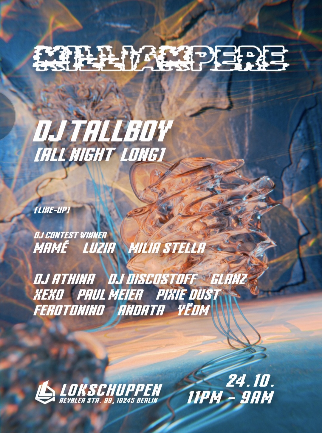 MILLIAMPERE DJ Tallboy ALL NIGHT LONG support by: ANDATA, Glanz and DJ Discostoff
