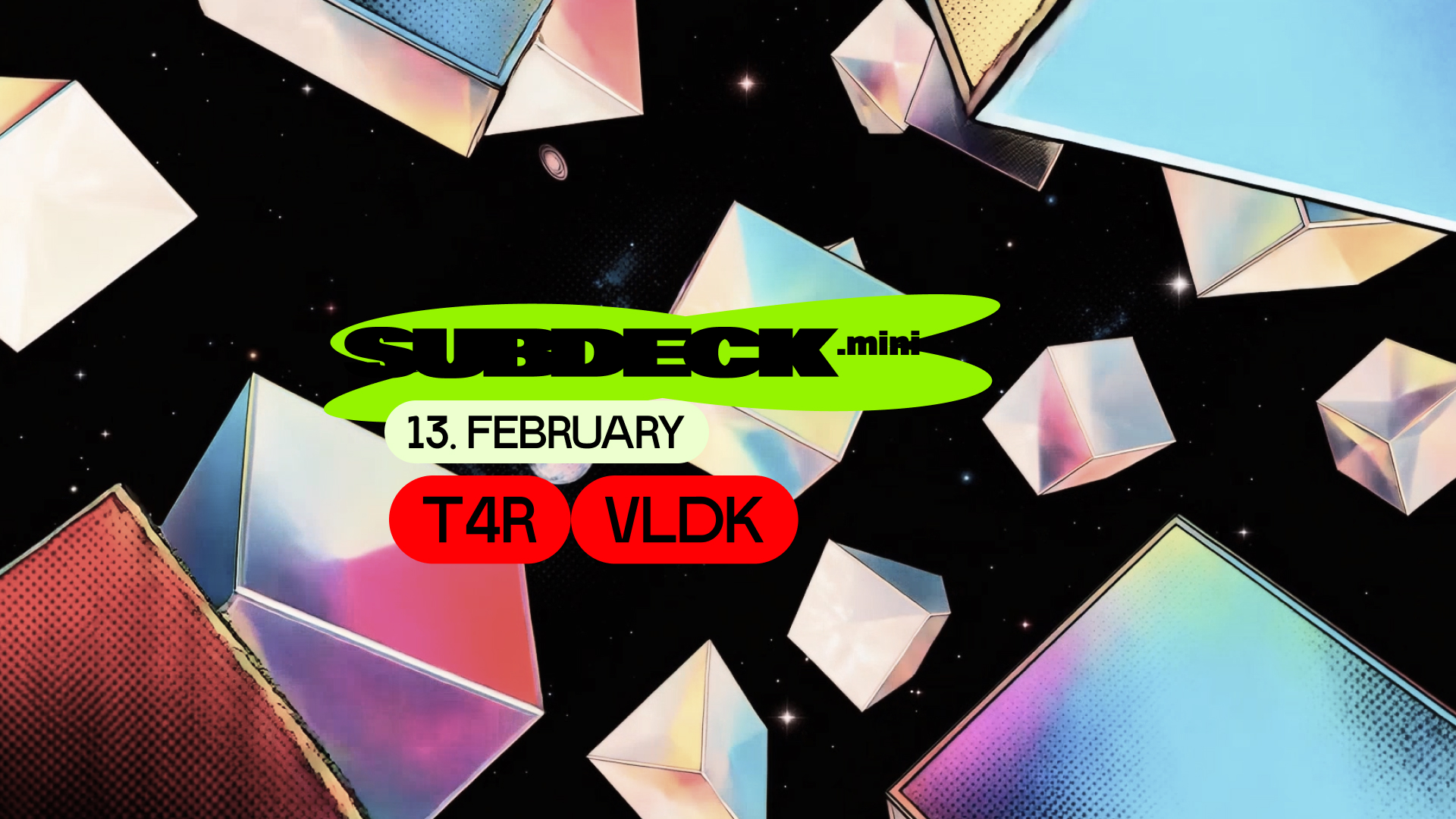 Subdeck. mini: T4R live x VLDK