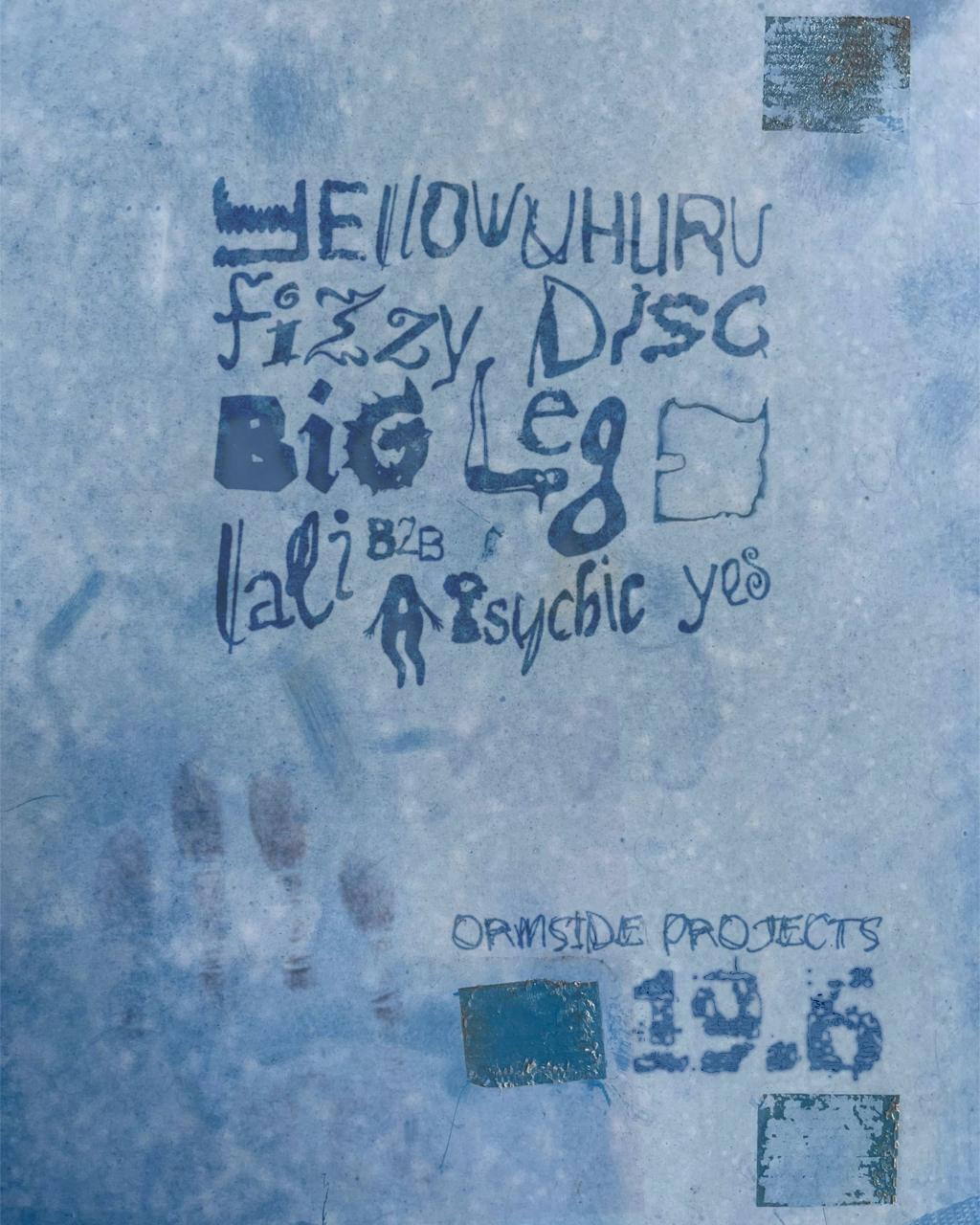 YELLOWUHURU, Big Leg, Fizzy Disc, A Psychic Yes + LaLi