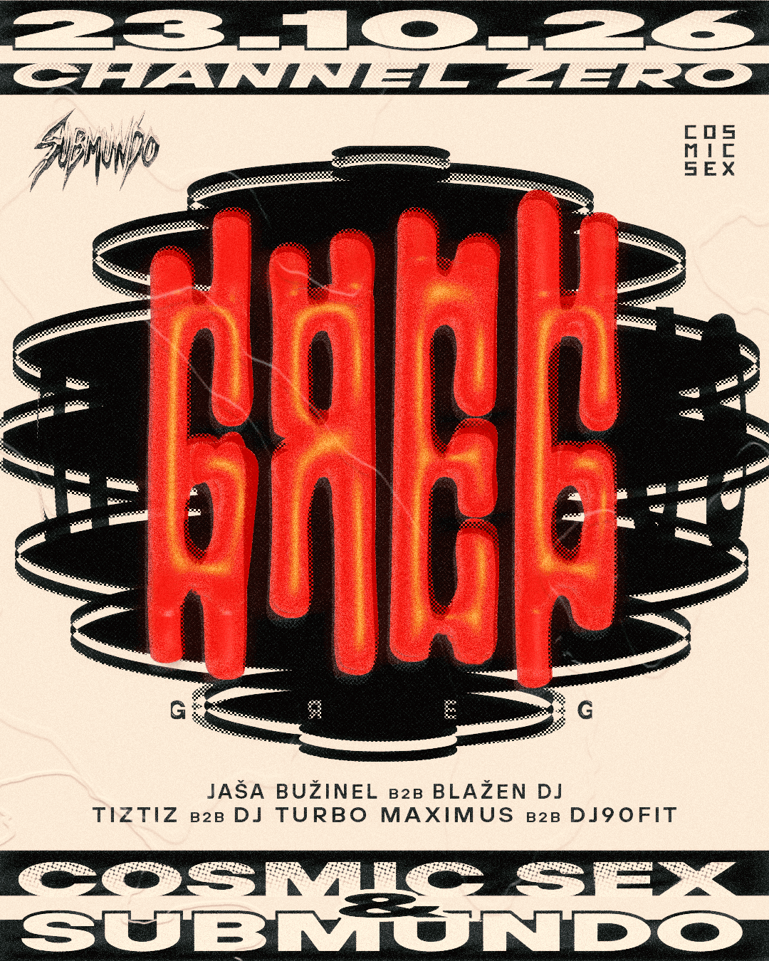 Cosmic Sex x Submundo present GЯEG